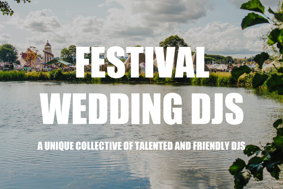 Festival Wedding DJs